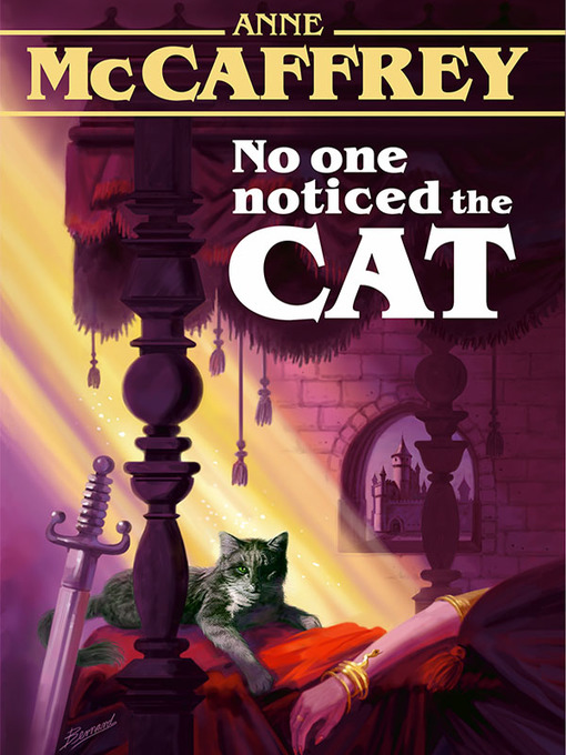 Title details for No One Noticed the Cat by Anne McCaffrey - Available